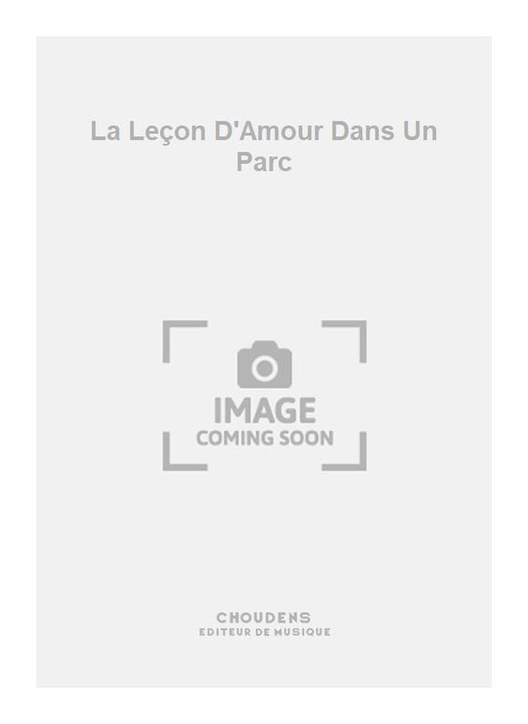 La Leçon D'Amour Dans Un Parc